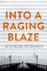 Ian Giles, Giles Ian, Andreas Norman - Into a Raging Blaze