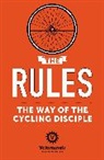 Frank Strack, The Velominati, The Velominati - The Rules: The Way of the Cycling Disciple