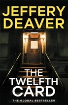 Jeffery Deaver - The Twelfth Card