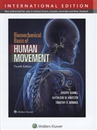 Timothy Derrick, Timothy R. Derrick, Joseph Hamill, Joseph Knutzen Hamill, Kathleen Knutzen, Kathleen M. Knutzen - Biomechanical Basis of Human Movement, International Edition