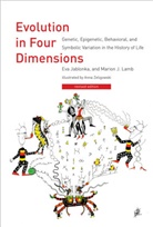 Eva Jablonka, Eva (Professor Jablonka, Eva Lamb Jablonka, Jablonka Eva, Marion J. Lamb, Marion J. (Collegium Budapest) Lamb... - Evolution in Four Dimensions