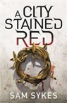 Sam Sykes - City Stained Red