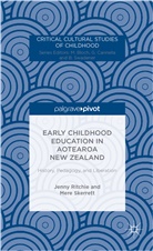 Cheryl Rau, Ritchie, J Ritchie, J. Ritchie, Jenny Ruth Ritchie, Jenny Ruth Skerrett Ritchie... - Early Childhood Education in Aotearoa New Zealand