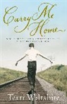 Terri Wiltshire, Wiltshire Terri - Carry Me Home