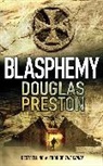 Douglas Preston, Preston Douglas - Blasphemy