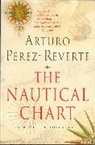 Arturo Perez-Reverte - The Nautical Chart