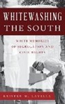 Kristen M. Lavelle - Whitewashing the South