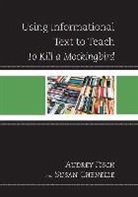 Susan Chenelle, Susan Fisch Chenelle, Chenelle Susan, Audrey Fisch, Fisch Audrey - Using Informational Text to Teach to Kill a Mockingbird