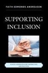 Faith Edmonds Andreasen - Supporting Inclusion