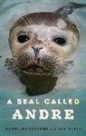 Lew Dietz, Dietz Lew, Harry Goodridge, Harry Dietz Goodridge, Goodridge Harry - Seal Called Andre