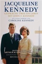 KENNEDY, Jacquelin Kennedy, Jacqueline Kennedy, Arthur M (jr.) Schlesinger - Gespräche über ein Leben mit John F. Kennedy