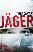 Tania Carver - Jäger