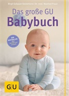Gebauer-Sesterhen, Birgi Gebauer-Sesterhenn, Birgit Gebauer-Sesterhenn, Praun, Manfred Praun - Das gro&szlig;e GU Babybuch