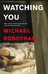 Michael Robotham, Sean Barrett - Watching You (Audiolibro)