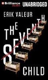 Erik Valeur, Mikael Naramore, Mikael Naramore - The Seventh Child (Audio book)
