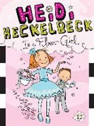 Wanda Coven, Wanda/ Burris Coven, Priscilla Burris - Heidi Heckelbeck Is a Flower Girl