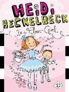 Wanda Coven, Wanda/ Burris Coven, Priscilla Burris - Heidi Heckelbeck Is a Flower Girl