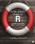 Kurt Gaubatz, Kurt Taylor Gaubatz, Kurt Taylor Taylor Gaubatz, Gaubatz Kurt Taylor - Survivor''s Guide to R