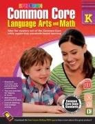 Spectrum - Common Core Language Arts and Math, Grade K
