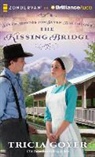 Tricia Goyer, Kathryn O'Rooney, Kathryn O'Rooney - The Kissing Bridge (Audio book)