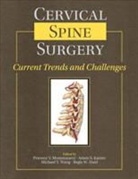 Praveen V. Mummaneni, Regis Haid, Adam S. Kanter, Adam S. Kanter MD, Praveen V. (MD) Mummaneni, Praveen V. Mummaneni MD... - Cervical Spine Surgery