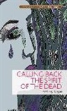 Ruigao Peng, Peng Ruigao - Calling Back the Spirit of the Dead
