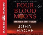 John Hagee - Four Blood Moons (Library Edition): Something Is about to Change (Audio book)