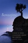 Margaret Noodin - Bawaajimo''