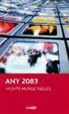 Vicente Muñoz Puelles - Any 2083