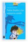 Francesca Simon, Tony Ross - Pablo Diablo y los vampiros zombis