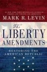 Mark R Levin, Mark R. Levin - The Liberty Amendments