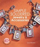 Lisa Bluhm - Simple Soldered Jewelry & Accessories