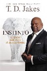 T. D. Jakes - Instinto