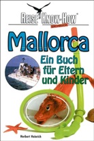 Herbert Heinrich - Mallorca, Ein Buch für Eltern und Kinder