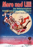 Gerhard Koch-Darkow, Anja Rheims - Moro und Lilli. Das Weihnachtsalbum, m. Audio-CD, für Gitarre