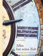 Lutz Tauber - Alles hat seine Zeit