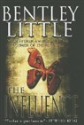 Bentley Little - The Influence
