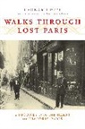 Alexandre Gady, Leonard Pitt - Walks Through Lost Paris