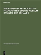 Sabin Michaelis, Sabine Michaelis - Freies Deutsches Hochstift - Frankfurter Goethe-Museum. Katalog der Gemälde