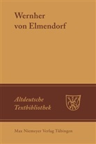 Wernher von Elmendorf, Wernher von Elmendorf, Wernher von Elmendorf, Joachim Bumke, Ud Gerdes, Udo Gerdes... - Lehrgedicht