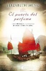 Elizabeth Ming - El puerto del perfume