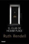 Ruth Rendell - El Club de Hexam Place