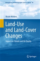 Nicole Molders, Nicole Mölders - Land-Use and Land-Cover Changes