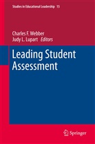 Charle F Webber, Charles F Webber, L Lupart, L Lupart, Judy L. Lupart, Charles F. Webber - Leading Student Assessment