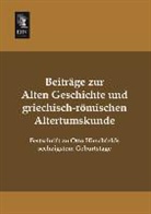 Otto Hirschfeld - Beiträge zur alten Geschichte und griechisch-römischen Altertumskunde