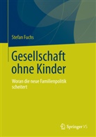 Stefan Fuchs - Gesellschaft ohne Kinder
