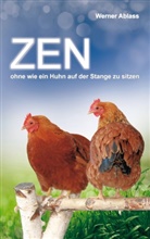 Werner Ablass - Zen
