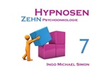 I M Simon, I. M. Simon, Ingo Michael Simon - Zehn Hypnosen. Band 7