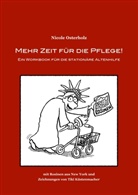 Nicole Osterholz - Mehr Zeit für die Pflege!