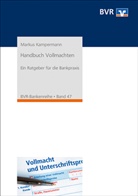 Markus Kampermann, BVR Bundesverband der deutschen Volks- und Raiffeisenbanken - Handbuch Vollmachten